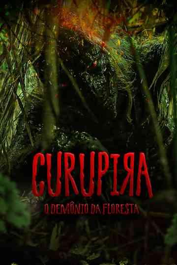 Curupira O Demônio da Floresta poster