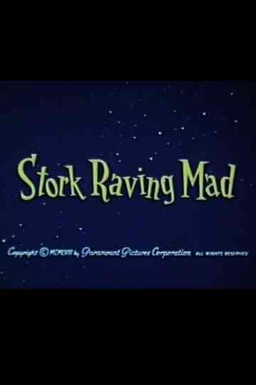 Stork Raving Mad Poster