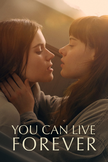 You Can Live Forever Poster