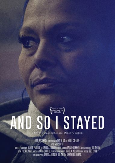 And So I Stayed