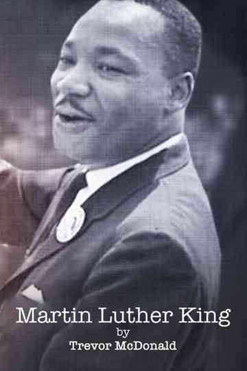 Martin Luther King by Trevor Mcdonald Poster