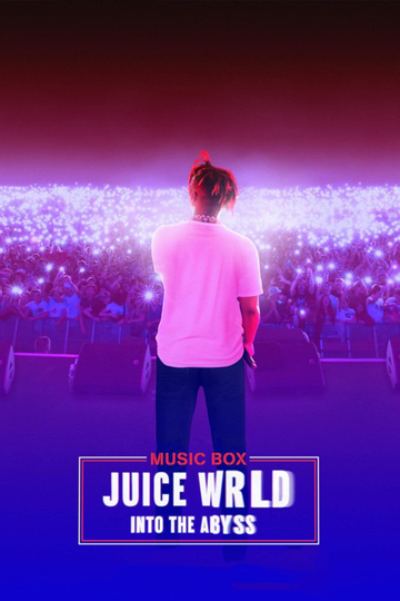 Juice WRLD: Into the Abyss Poster