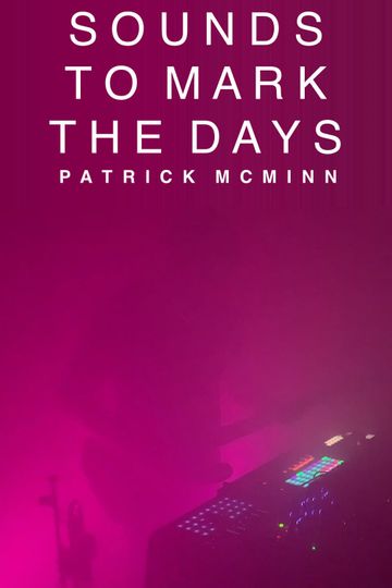 Sounds to Mark the Days