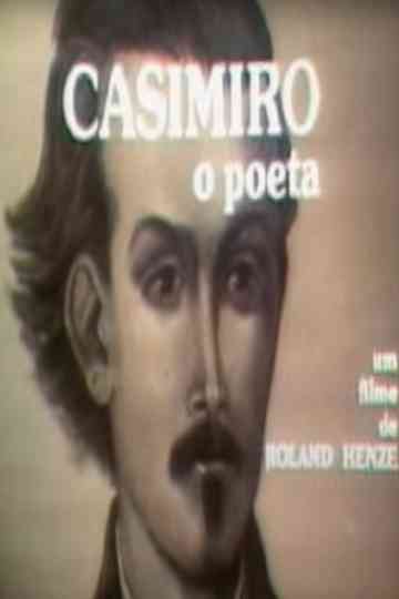 Casimiro, O Poeta Poster