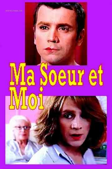 Ma sœur est moi Poster