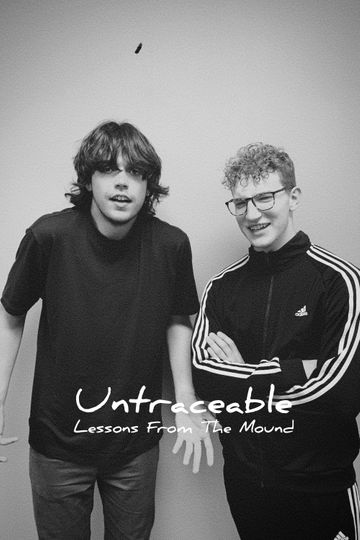 Untraceable: Lessons From The Mound