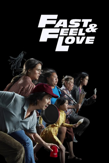 Fast & Feel Love Poster