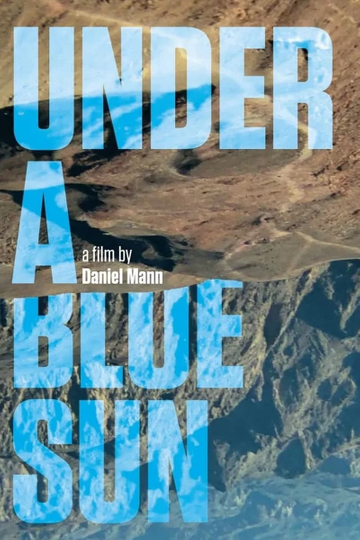 Under a Blue Sun Poster