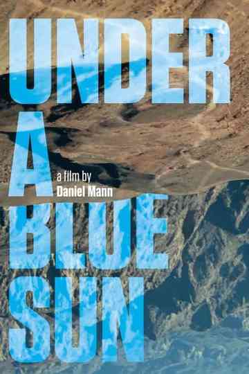 Under a Blue Sun Poster
