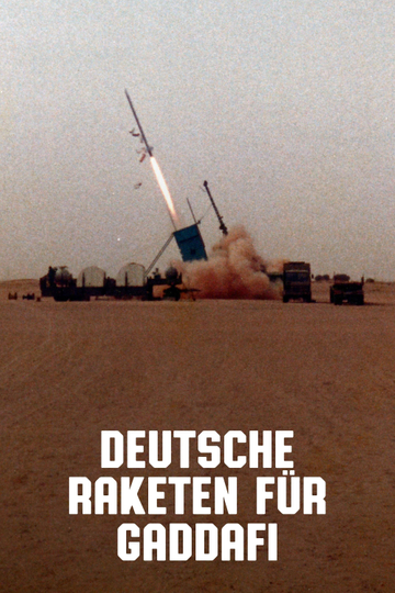 Deutsche Raketen für Gaddafi