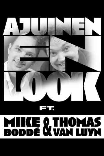 Mike & Thomas: Ajuinen en Look poster