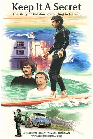 Keep It a Secret: The Story of the Dawn of Surfing in Ireland Poster
