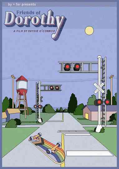 Friends of Dorothy Poster