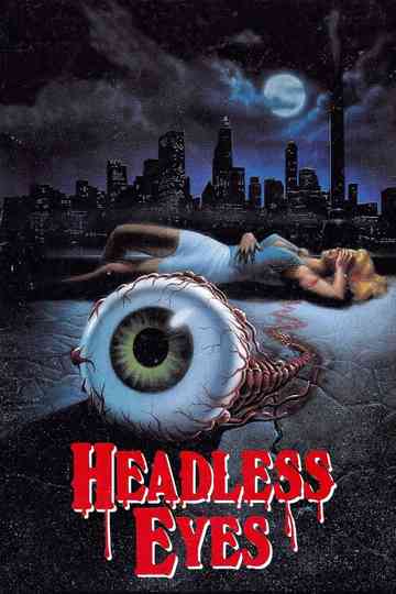 The Headless Eyes Poster