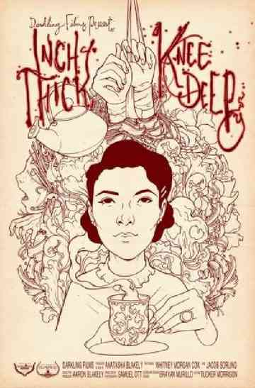 Inch Thick, Knee Deep Poster