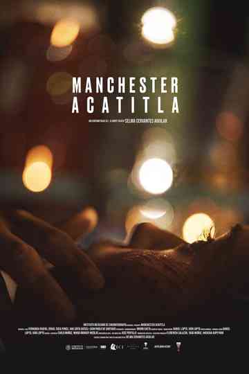 Manchester Acatitla Poster