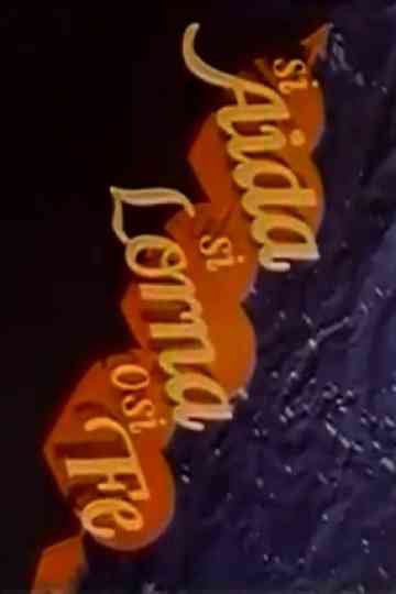 Si Aida si Lorna o si Fe Poster