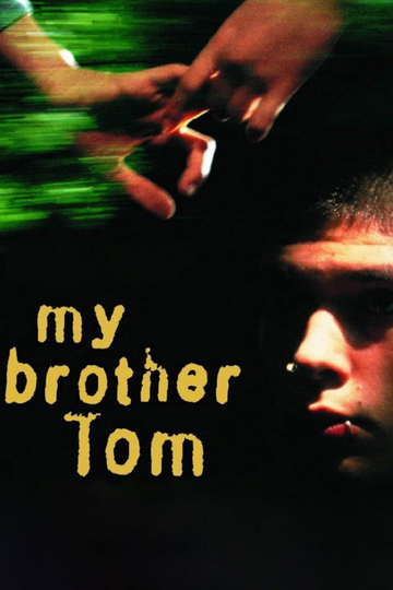 My Brother Tom Poster