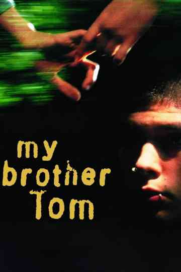 My Brother Tom poster