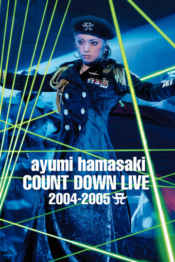 Ayumi Hamasaki Countdown Live 2004–2005 A Poster