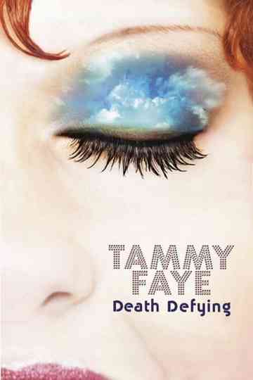 Tammy Faye Death Defying Poster