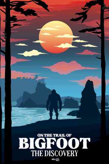 On the Trail of Bigfoot The Discovery poster