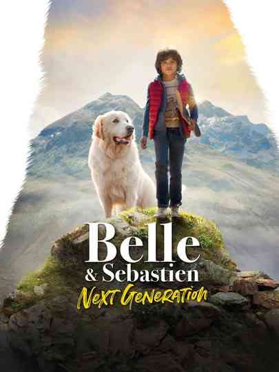 Belle and Sebastian: Next Generation Poster