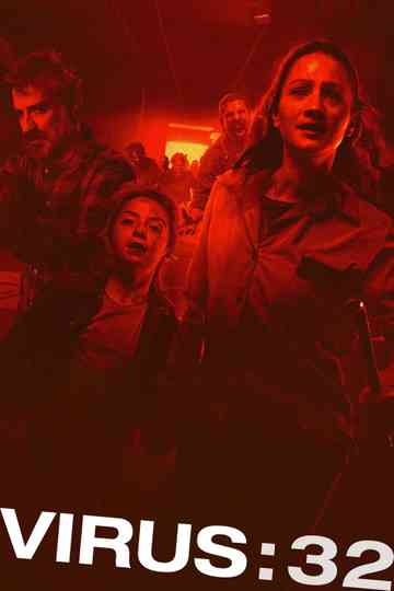 Virus: 32 Poster