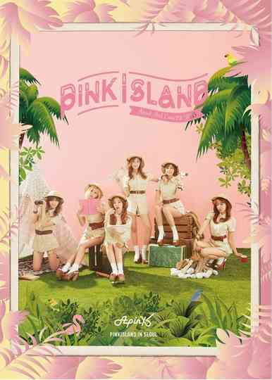 Apink 2nd Concert "Pink Island" Poster