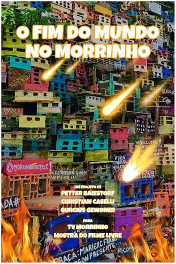 O Fim do Mundo no Morrinho Poster