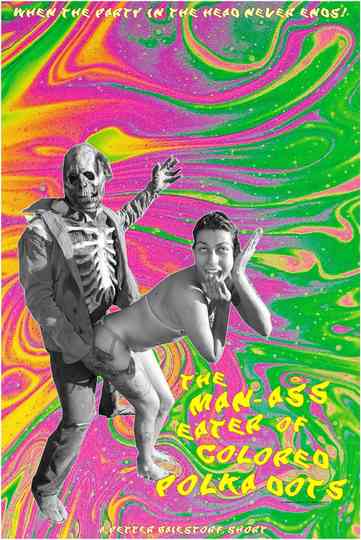 The Man-Ass Eater of Colored Polka Dots Poster