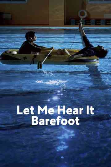 Let Me Hear It Barefoot Poster
