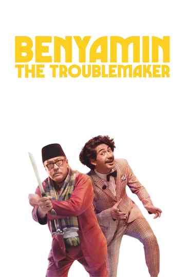 Benyamin The Troublemaker Poster