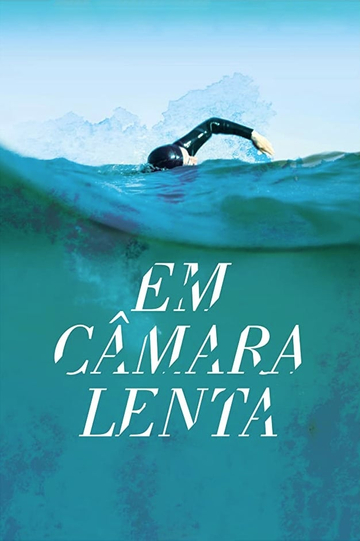 Em Câmara Lenta