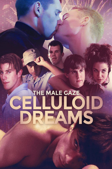 The Male Gaze: Celluloid Dreams Poster