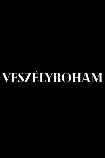 Veszélyroham Poster