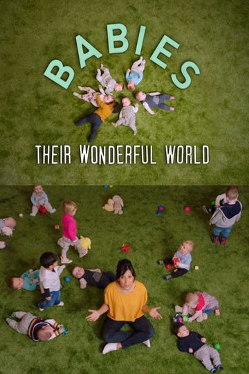 Babies: Their Wonderful World
