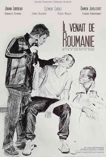 Il venait de Roumanie Poster