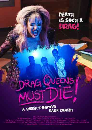 Drag Queens Must Die
