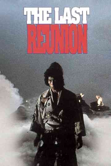 The Last Reunion Poster
