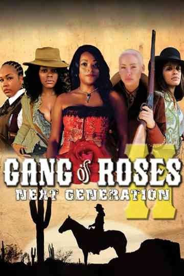 Gang of Roses 2: Next Generation Poster