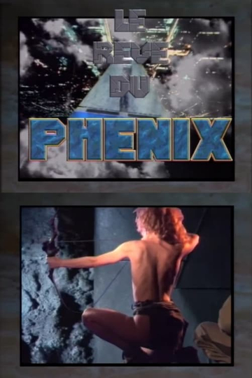 Le Reve Du Phenix