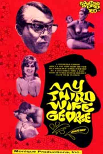 My Third Wife, George Poster