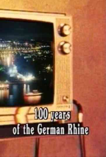 100 Years of the German Rhine Poster