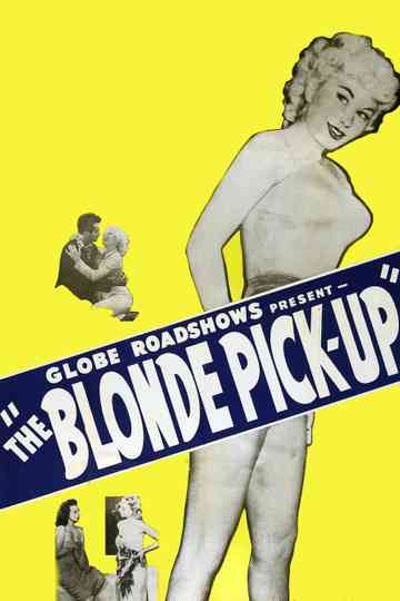 The Blonde Pick-Up Poster