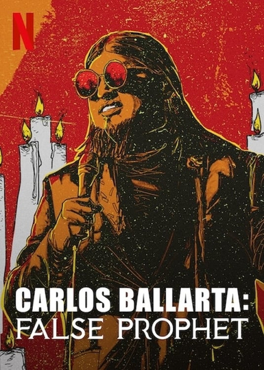 Carlos Ballarta False Prophet Poster