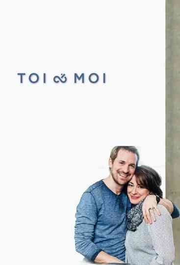 Toi & moi Poster
