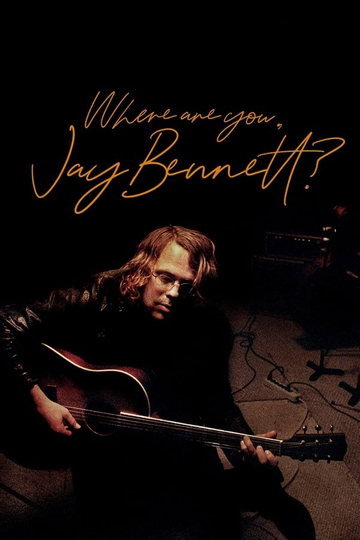 Where Are You Jay Bennett Poster