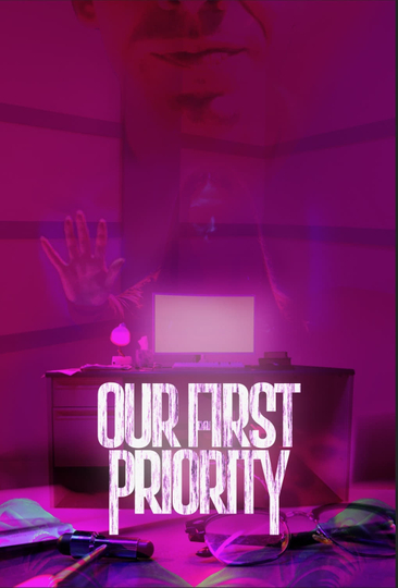 Our First Priority Poster