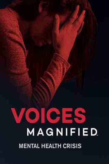 Voices Magnified: Mental Health Crisis Poster